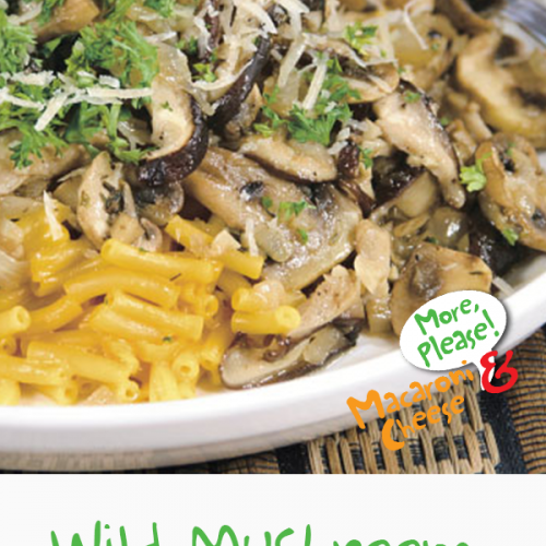 Wild Mushroom Mac & Cheese